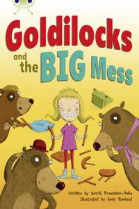 Bug Club Guided Fiction Year 2 Orange A Goldilocks and The Big Mess