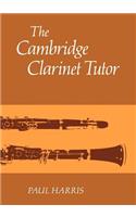 Cambridge Clarinet Tutor